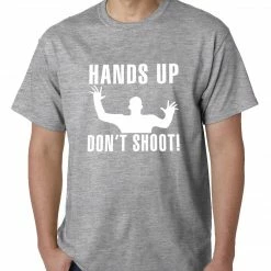 Bewild Hands Up Don't Shoot Mens T-shirt Say It Loud