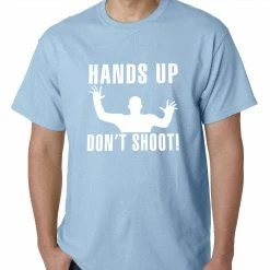 Bewild Hands Up Don't Shoot Mens T-shirt Say It Loud