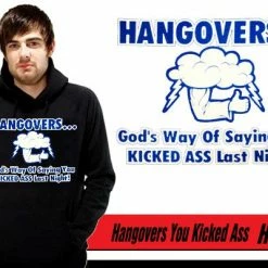 Bewild Cool Funny & Offensive Drinking Sweatshirts - Hangovers You Kicked Ass Last Night Hoodie 17 Bewild Cool Funny & Offensive Drinking Sweatshirts - Hangovers You Kicked Ass Last Night Hoodie