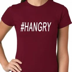 Bewild Cool Funny & Offensive Hangry #Hangry Ladies T-shirt