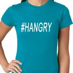 Bewild Cool Funny & Offensive Hangry #Hangry Ladies T-shirt