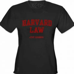 Bewild Harvard Law Just Kidding Girl's T-Shirt Cool Funny & Offensive
