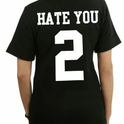 Bewild Cool Funny & Offensive Hate You 2 Ladies T-shirt