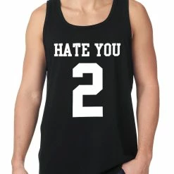 Bewild Hate You 2 Tank Top Cool Funny & Offensive