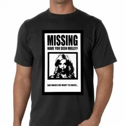 Bewild Have You Seen Molly? She Makes Me Want To Dance! Men's T-Shirt Cool Funny & Offensive