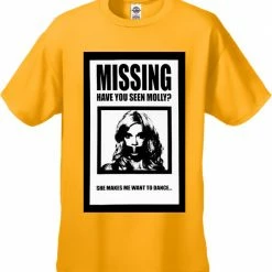 Bewild Have You Seen Molly? She Makes Me Want To Dance! Men's T-Shirt Cool Funny & Offensive