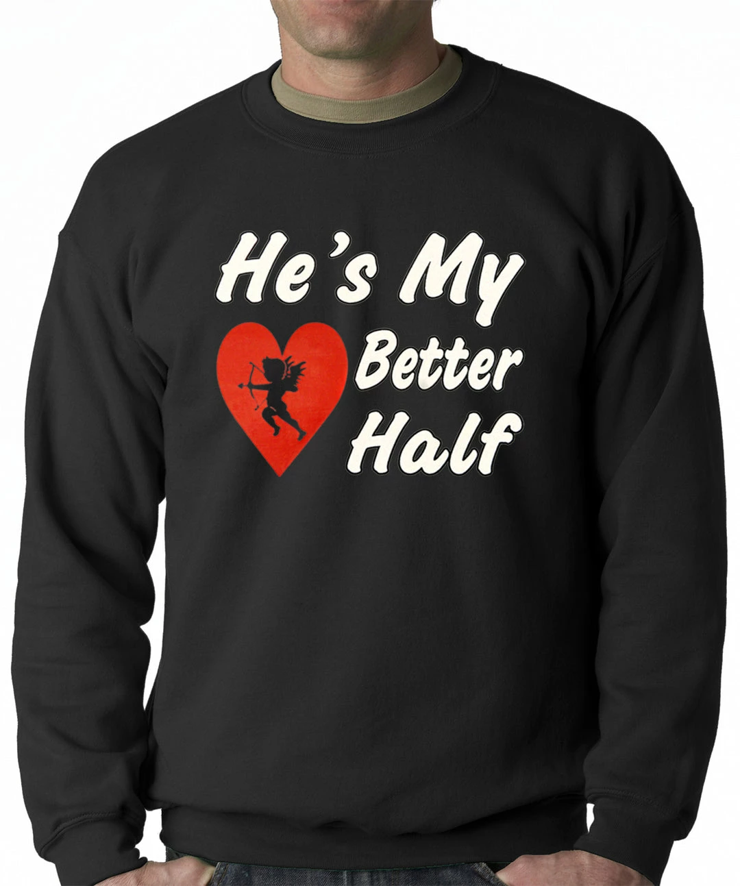Bewild He's My Better Half Adult Crewneck 5 Bewild He's My Better Half Adult Crewneck