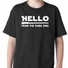 Bewild Cool Funny & Offensive Hello - From The Dark Side Kids T-shirt 1 Bewild Cool Funny & Offensive Hello - From The Dark Side Kids T-shirt