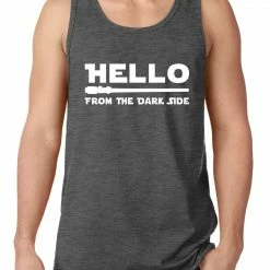Bewild Hello - From The Dark Side Tank Top Cool Funny & Offensive