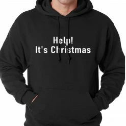 Bewild Holiday Prints Help! It's Christmas Funny Holiday Adult Hoodie