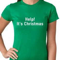 Bewild Help! It's Christmas Funny Holiday Ladies T-shirt