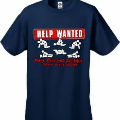 Bewild Help Wanted Many Positions Available Mens T-Shirt