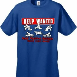 Bewild Help Wanted Many Positions Available Mens T-Shirt