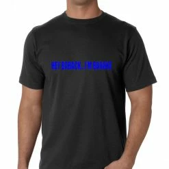 Bewild Hey Barack...I'm Baroke Men's T-Shirt Cool Funny & Offensive 16 Bewild Hey Barack...I'm Baroke Men's T-Shirt Cool Funny & Offensive