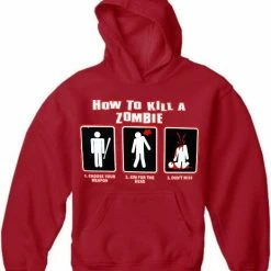 Bewild How To Kill A Zombie Hoodie Cool Funny & Offensive