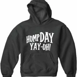 Bewild Cool Funny & Offensive Hump Day Yay-Uh! Adult Hoodie