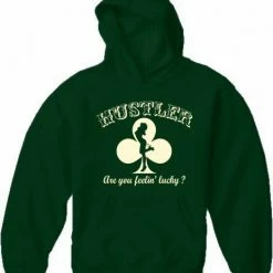 Bewild Cool Funny & Offensive Hustler Are You Feelin' Lucky? Adult Hoodie 17 Bewild Cool Funny & Offensive Hustler Are You Feelin' Lucky? Adult Hoodie