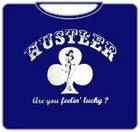 Bewild Hustler Are You Lucky T-Shirt 5 Bewild Hustler Are You Lucky T-Shirt