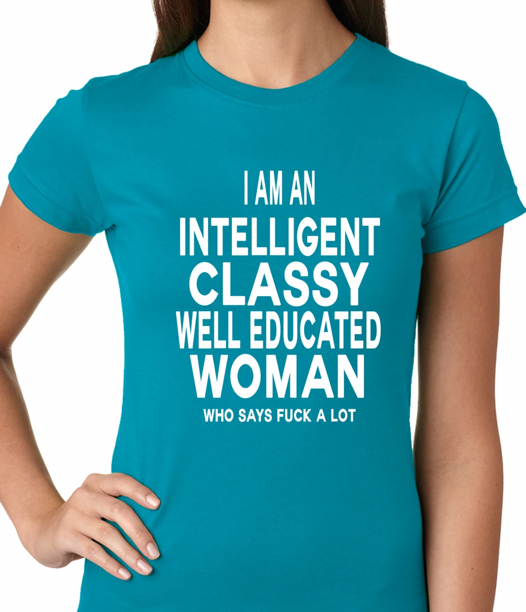 Bewild I Am An Intelligent Classy Woman Who Says Fuck A Lot Ladies T-shirt 9 Bewild I Am An Intelligent Classy Woman Who Says Fuck A Lot Ladies T-shirt