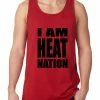Bewild Sport Inspiration I Am Heat Nation Basketball Tank Top