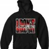 Bewild I Don't Dial 911 Adult Hoodie Cool Funny & Offensive