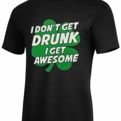 Bewild I Don't Get Drunk I Get Awesome Men's T-Shirt 17 Bewild I Don't Get Drunk I Get Awesome Men's T-Shirt