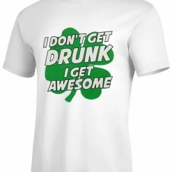 Bewild I Don't Get Drunk I Get Awesome Men's T-Shirt 24 Bewild I Don't Get Drunk I Get Awesome Men's T-Shirt