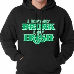 Bewild St.Patricks Day I Don't Get Drunk, I Get Irish Adult Hoodie