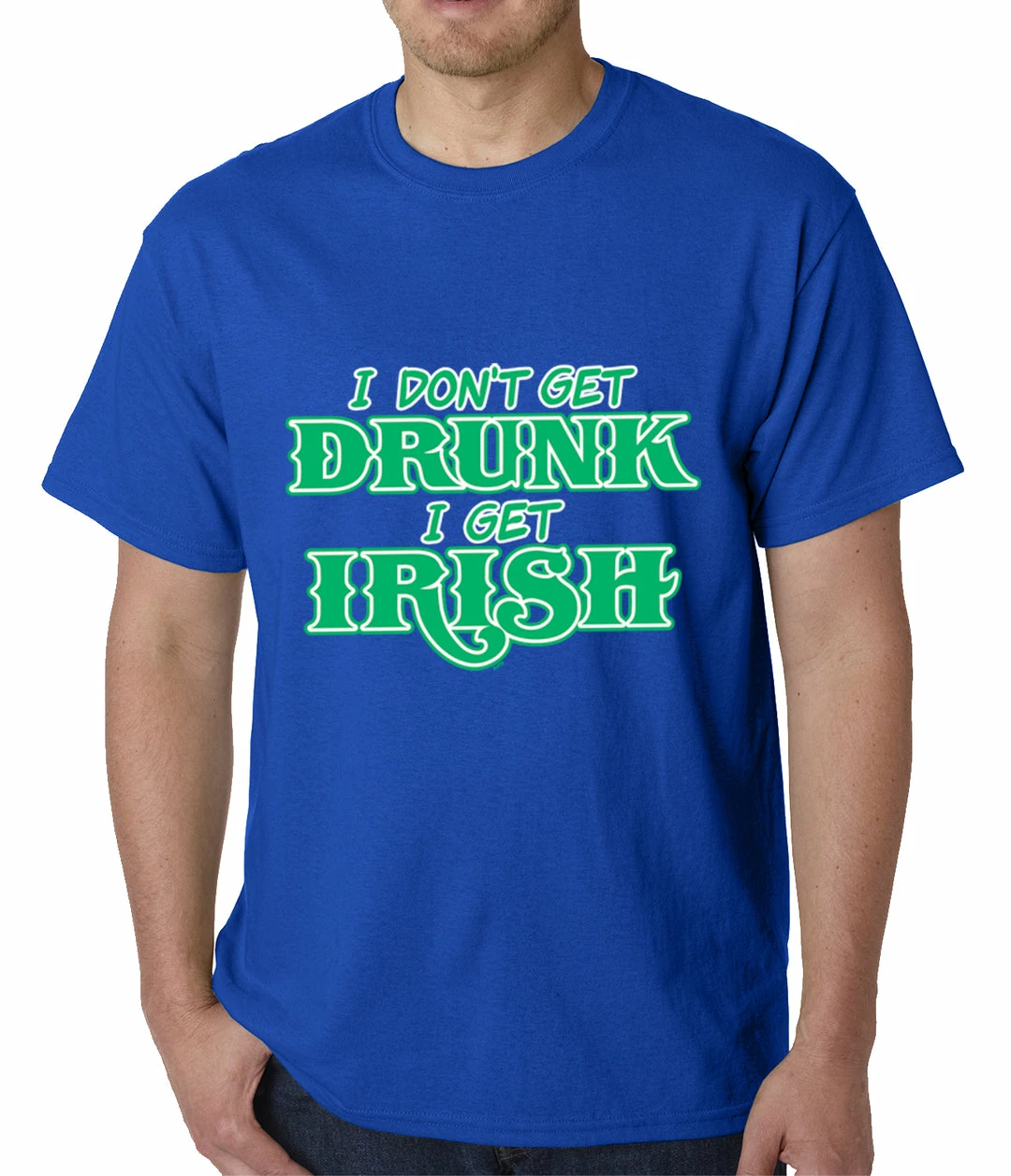 Bewild I Don't Get Drunk, I Get Irish Mens T-shirt 12 Bewild I Don't Get Drunk, I Get Irish Mens T-shirt