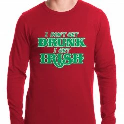 Bewild I Don't Get Drunk, I Get Irish Thermal Shirt