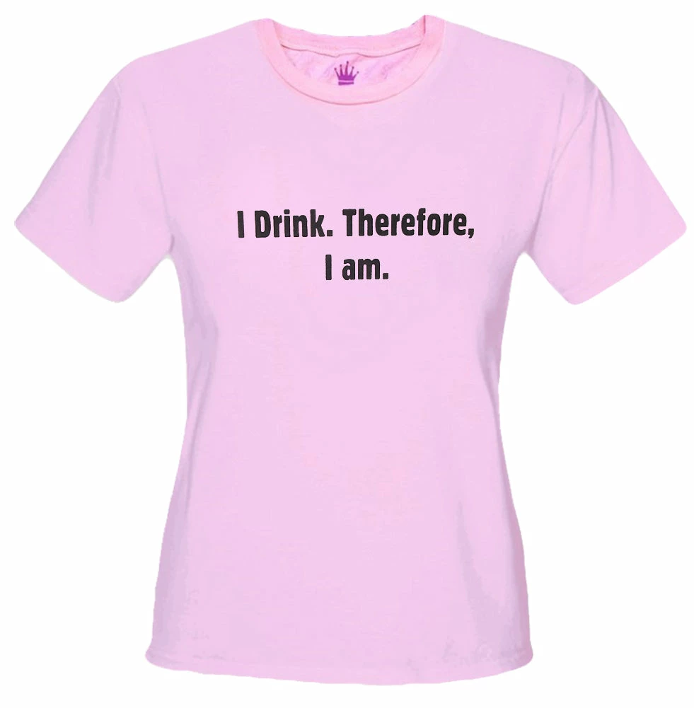 Bewild I Drink Therefore I Am Girls T-Shirt Cool Funny & Offensive 6 Bewild I Drink Therefore I Am Girls T-Shirt Cool Funny & Offensive