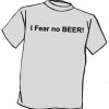 Bewild I Fear No Beer Cool Funny & Offensive