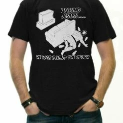 Bewild I Found Jesus Behind The Couch T-Shirt