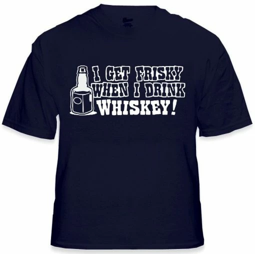 Bewild Cool Funny & Offensive I Get Friskey When I Drink Whiskey Mens T-Shirt