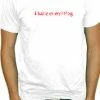 Bewild Cool Funny & Offensive I Hate Everything T-Shirt