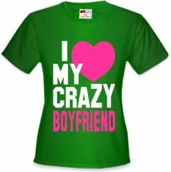 Bewild I Heart My Crazy Boyfriend Girl's T-Shirt Positive Reinforcement