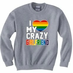 Bewild Women's T-Shirts I Heart My Crazy Girlfriend Rainbow Pride Crew Neck Sweatshirt