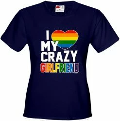 Bewild Positive Reinforcement I Heart My Crazy Girlfriend Rainbow Pride Girl's T-Shirt 21 Bewild Positive Reinforcement I Heart My Crazy Girlfriend Rainbow Pride Girl's T-Shirt