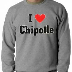 Bewild I Love Chipotle Adult Crewneck Cool Funny & Offensive 14 Bewild I Love Chipotle Adult Crewneck Cool Funny & Offensive