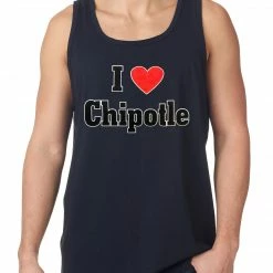 Bewild Cool Funny & Offensive I Love Chipotle Tank Top
