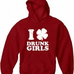 Bewild St.Patricks Day I Love Drunk Girls Adult Hoodie