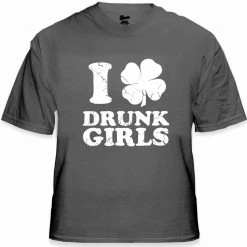 Bewild St.Patricks Day I Love Drunk Girls Men's T-Shirt
