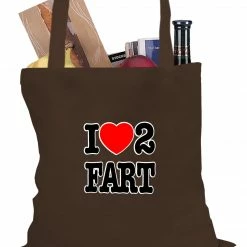 Bewild Cool Funny & Offensive I Love Farting Tote Bag