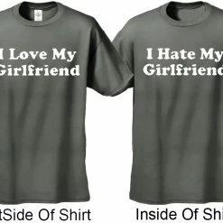 Bewild I Love / I Hate My Girlfriend Reversable T-Shirt Positive Reinforcement