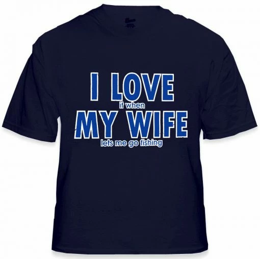 Bewild I Love It When My Wife Lets Me Go Fishing Men's T-Shirt