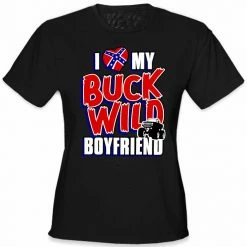 Bewild I Love My Buck Wild Boyfriend Girl's T-Shirt Positive Reinforcement