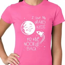 Bewild I Love My GrandKids To The Moon And Back Ladies T-shirt Positive Reinforcement