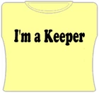 Bewild I'm A Keeper Girls T-Shirt 7 Bewild I'm A Keeper Girls T-Shirt