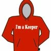 Bewild I'm A Keeper Hoodie