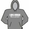Bewild Cool Funny & Offensive I'm A Virgin (Old Shirt) Hoodie 2 Bewild Cool Funny & Offensive I'm A Virgin (Old Shirt) Hoodie